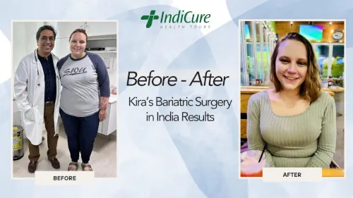 Kira's Bariatric Surgery Abroad in India Results